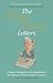 The Prince Charles Letters: A Future Monarch's Correspondence On Matters Of The Upmost Concern