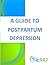 A Guide to Postpartum Depression by Carol Lin