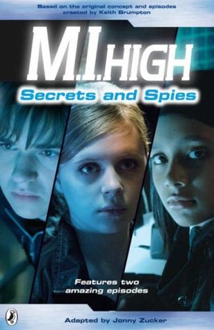 Secrets and Spies (M.I. High, #2)