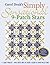 Carol Doak's Simply Sensational 9-Patch Stars: 12 Quilt Projects Mix and Match Units to Create a Galaxy of Paper-pieced Stars