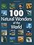 100 Natural Wonders of the World (AA Illustrated Reference)