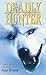 Deadly Hunter
