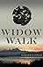Widow Walk (Widow Walk Saga Book 1)