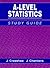 A Concise Course In Advanced Level Statistics: Study Guide