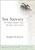 The Novice by Stephen Schettini