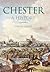 Chester: A History