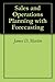 Sales and Operations Planning with Forecasting