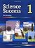 Science Success: Level 1: Pupils' Book 1: Pupil's Book Level 1