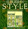 Suburban Style by John Phillips Suburban Style by John Phillips