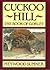Cuckoo Hill: The Book of Gorley