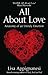 All About Love: Anatomy of an Unruly Emotion