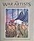 The War Artists by Meirion Harries