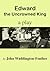 Edward, the Uncrowned King