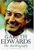 Gareth Edwards: The Autobio...