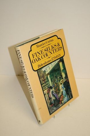 Fine Silks and Oak Counters:Debenhams 1778-1978 (Hardcover)