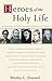 Heroes of the Holy Life by Wesley L. Duewel