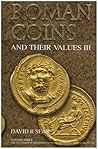 Roman Coins and Their Values: Volume 3