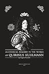 Alchemical Imagery in the Works of Quirinus Kuhlmann by Eugene Kuzmin