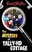 The Mystery of Tally-Ho Cottage by Enid Blyton