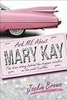 Ask ME About Mary...