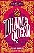 Drama Queen