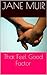 That Feel Good Factor by Jane Muir