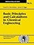 Basic Principles And Calculations In Chemical Engineering by David M. Himmelblau