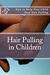 Hair Pulling in C...