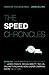 The Speed Chronicles
