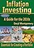 Inflation Investing: A Guide for the 2010s, Volume 1
