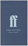 Faber and Faber: Poetry Essentials Faber and Faber: Poetry Essentials