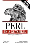 Perl in a Nutshell: A Desktop Quick Reference (In a Nutshell (O'Reilly)) Perl in a Nutshell: A Desktop Quick Reference (In a Nutshell (O'Reilly))