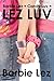 Lez Luv (Lesbianism)