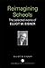 Reimagining Schools: The Selected Works of Elliot W. Eisner (World Library of Educationalists)