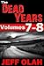 The Dead Years - Volumes 7-8