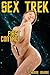Sex Trek: First Contact
