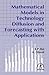 Mathematical Models in Technology Diffusion and Forecasting with Applications