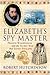 Elizabeth's Spy Master