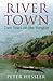 River Town by Peter Hessler
