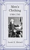Men's Clothing 1760-1785