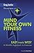 Mind Your Own Fitness by Greg Justice