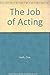 The job of acting: A guide to working in theatre