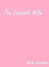 The Invisible Wif...