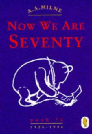 Pooh: Now We Are Seventy (Paperback)
