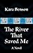 The River That Saved Me (Book 1)