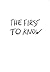 The First To Know
