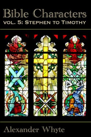 Bible Characters Vol. 5 - Stephen to Timothy