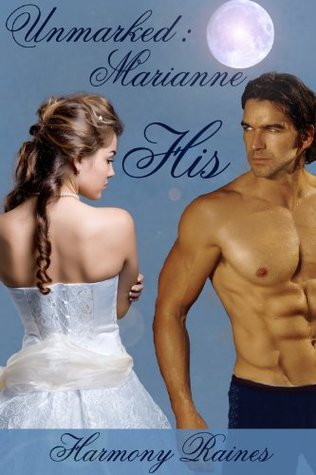Marianne, Unmarked: His (Kindle Edition)