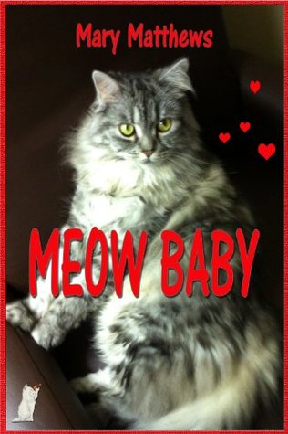 Meow Baby (Grace, Jack & Magical Cats, #5)