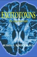 Excitotoxins: The Taste That Kills